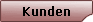 Kunden